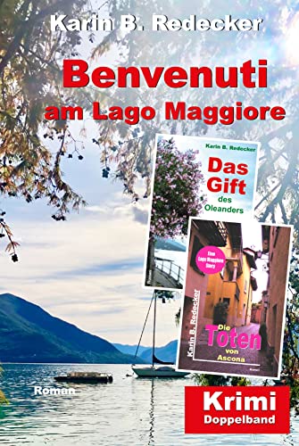 Benvenuti am Lago Maggiore: Doppelband (German Edition)