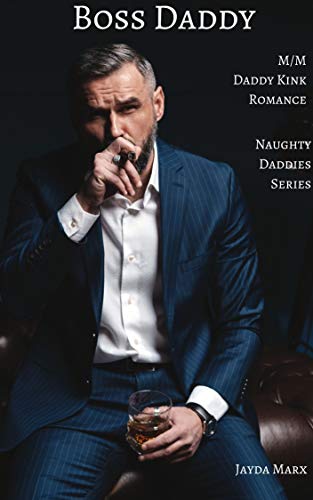 Boss Daddy: Naughty Daddies Series (English Edition)