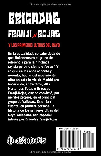 Brigadas Franji-Rojas y los primeros ultras del Rayo (ProVandalis)
