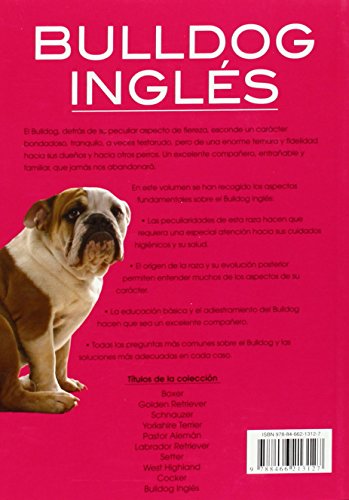 Bulldog Inglés: Historia, Higiene, Alimentación, Educación y Salud: 8 (Mi Mascota: el Perro)