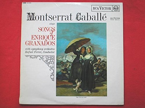 Caballe, Montserrat Sings Songs Of Enrique Granados LP RCA Victor SB6686 EX/EX 1973 conducted by Rafael Ferrer