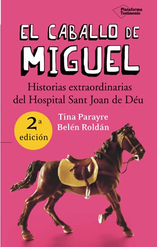 Caballo De Miguel,El (Testimonio)