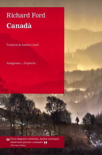 Canadà (ANAGRAMA/EMPURIES Book 88) (Catalan Edition)