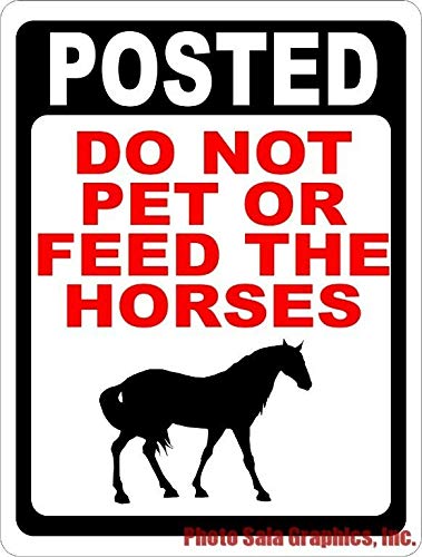 Cartel de metal con texto en inglés "Do Not Pet Or Feed Horses de seguridad para caballos, diseño de caballos, 20 x 30 cm