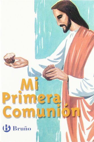 Catecismo Mi Primera Comunión (Castellano - Material Complementario - Catecismo mi primera comunión)