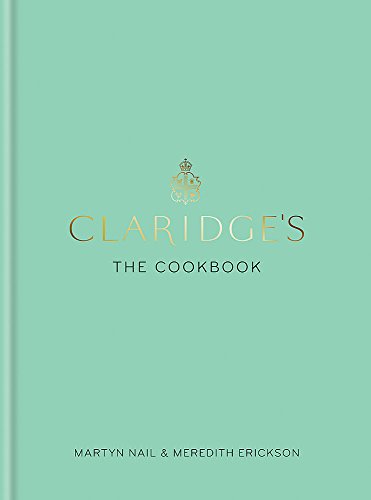 Claridge's: The Cookbook [Idioma Inglés]