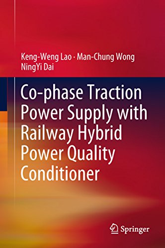 Co-phase Traction Power Supply with Railway Hybrid Power Quality Conditioner (English Edition)