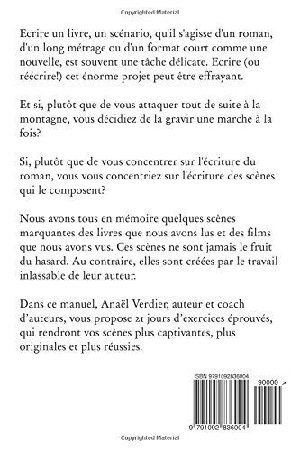 Comment ecrire des scenes en 21 jours: plus captivantes, plus originales, plus reussies