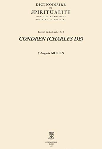 CONDREN (CHARLES DE) (Dictionnaire de spiritualité) (French Edition)