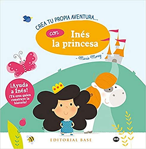 Crea tu propia aventura con Inés la princesa: 2