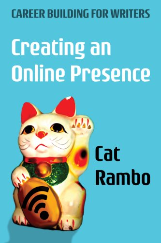 Creating an Online Presence (Careerbuilding for Writers Book 1) (English Edition)