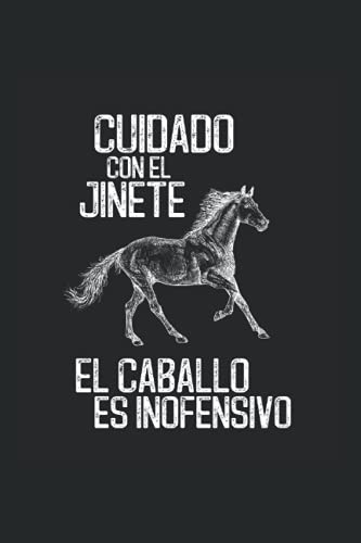 Cuidado con el jinete El caballo es inofensivo: Regulado Cuaderno de notas picadero Diario equitación Regalo caballos