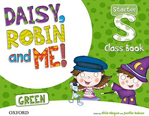 Daisy, Robin & Me Start Green Class Book Pack (Daisy, Robin and Me!) - 9780194806626