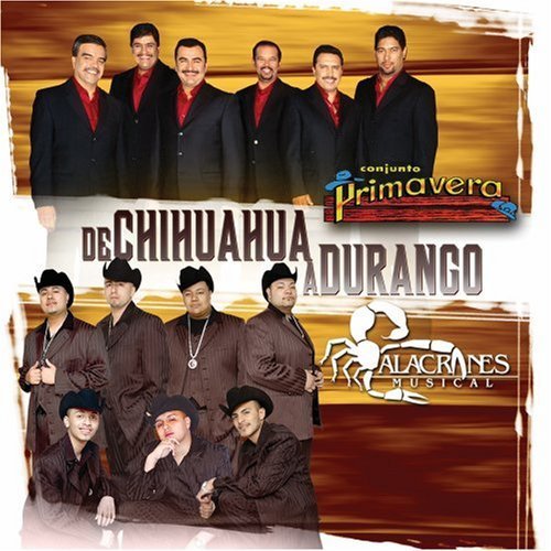 De Chihuahua a Durango by Alacranes Musical