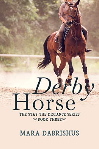 Derby Horse (Stay the Distance Book 3) (English Edition)