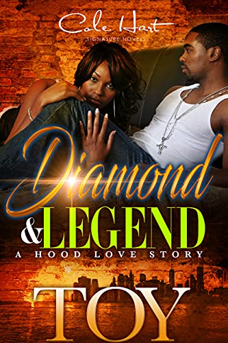 Diamond & Legend: A Hood Love Story (English Edition)
