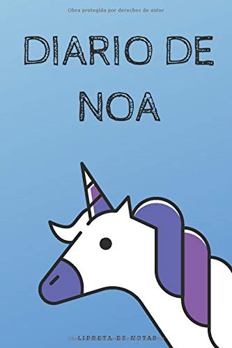 Diario de Noa - Libreta de Notas: Cuaderno Infantil Unicornio | Regalo para Niñas | Agenda de 120 páginas | Bloc de Rayas Horizontales