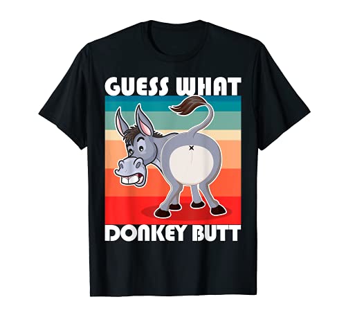 Divertido Adivina qué? Culo burro. Para los amantes del burro y del caballo Camiseta