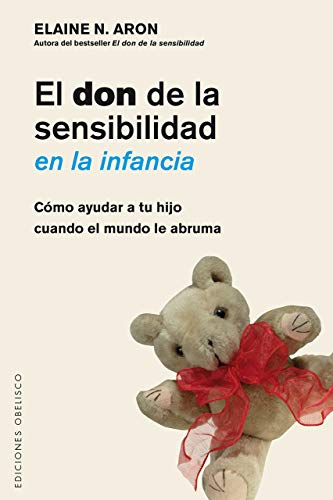 Don De La Sensibilidad En La Infancia, El (Psicología)