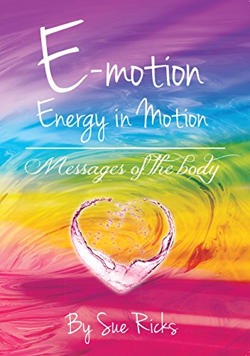 E-motion - Energy in Motion: Messages of the Body (English Edition)