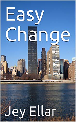 Easy Change (Easy Jacobs Book 1) (English Edition)