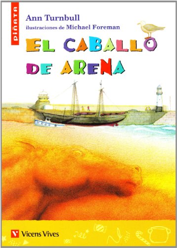 El Caballo De Arena (Colección Piñata) - 9788431668945