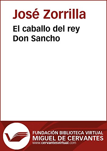 El caballo del Rey don Sancho (Biblioteca Virtual Miguel de Cervantes)