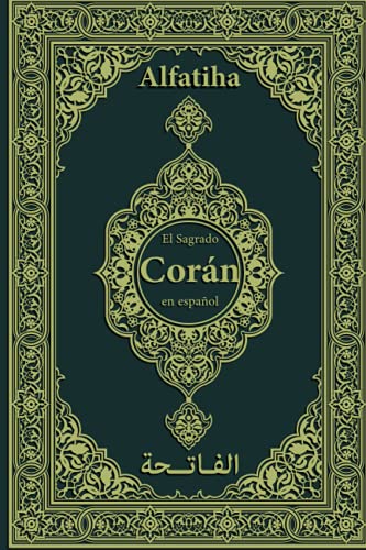 El Coran Bilingue Arabe Español: Al-Fatihah ( La sura Que Abre ) | El Sagrado Corán en español | El Corán En Español | Arabe | transcripción