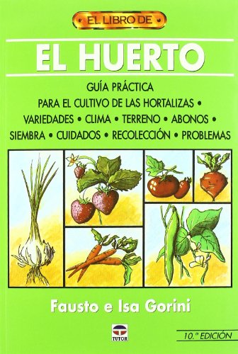 EL HUERTO (El Libro De (tutor))