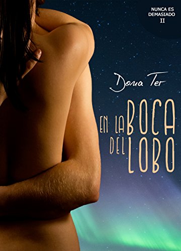 En la boca del lobo (Nunca es demasiado nº 2)