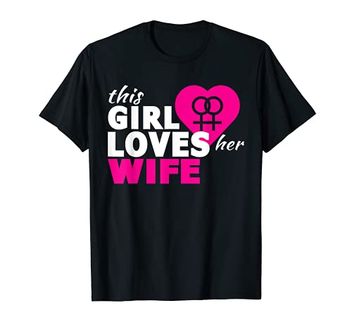 Esta chica ama a su esposa lesbiana matrimonio aniversario regalos Camiseta