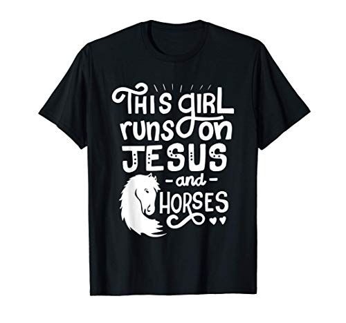 Esta chica corre sobre Jesús y los caballos para las mujeres Camiseta