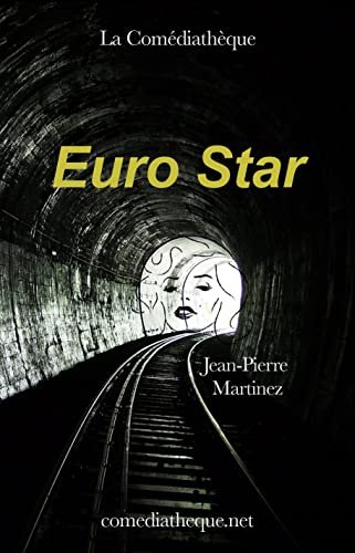Euro Star (French Edition)