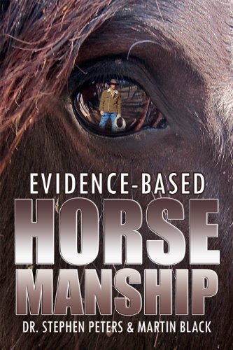Evidence-Based Horsemanship (English Edition)