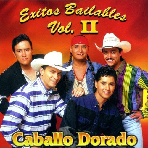 Exitos Bailables 2 by Caballo Dorado (2000-02-15)