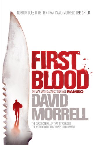 First Blood: Rambo (Rambo: First Blood Series Book 1) (English Edition)