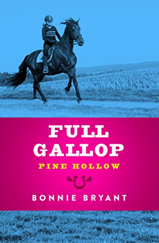 Full Gallop (Pine Hollow Book 17) (English Edition)