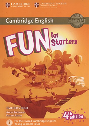 Fun for Starters Teacher’s Book with Downloadable Audio Fourth Edition (Cambridge English)