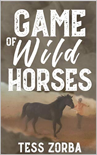 Game of Wild Horses (English Edition)