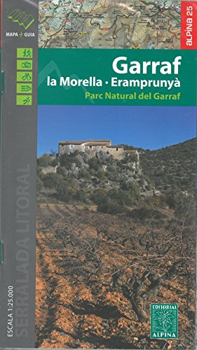 GARRAF- LA MORELLA, ERAMPRUNYÀ (Editorial Alpina Alpina)
