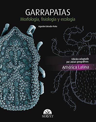 Garrapatas. Morfología, fisiología, ecología - Edición America Látina - Libros de veterinaria - Editorial Servet