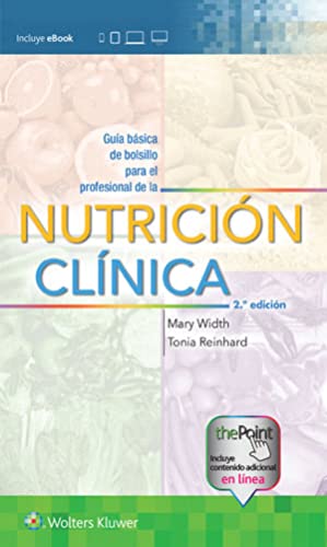 Guía básica de bolsillo para el profesional de la nutrición clínica