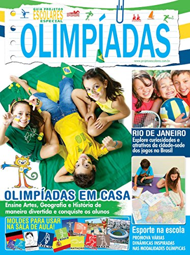 Guia Projetos Escolares Especial - Olimpíadas (Portuguese Edition)