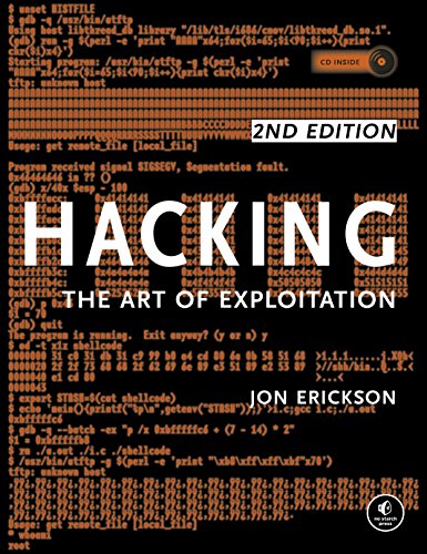 Hacking: The Art of Exploitation, 2nd Edition (English Edition)