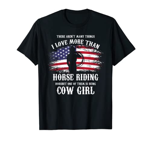 Hay cosas que me encanta montar a caballo Caballo Camiseta