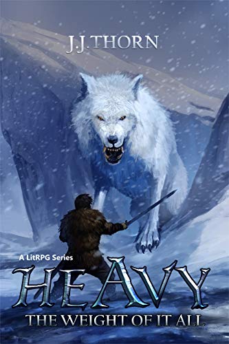 Heavy (The Weight Of It All): A LitRPG Fantasy Adventure (English Edition)