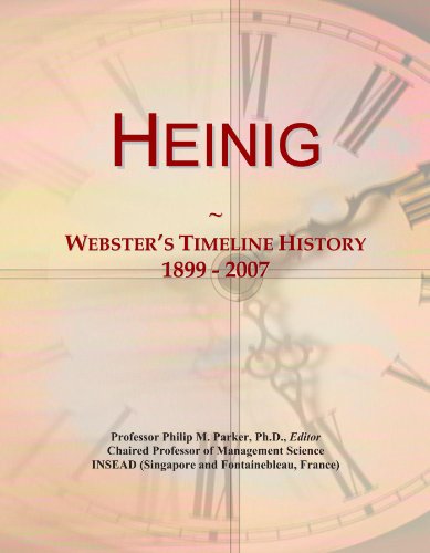 Heinig: Webster's Timeline History, 1899 - 2007