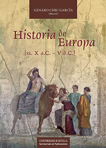 Historia de Europa : (ss. X a.C. - V d.C.) (Historia y Geografía nº 277)