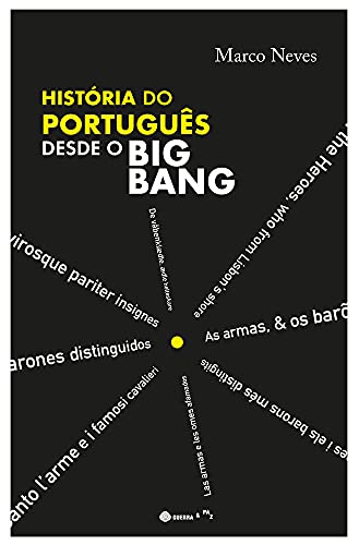 História do Português desde o Big Bang (Portuguese Edition)