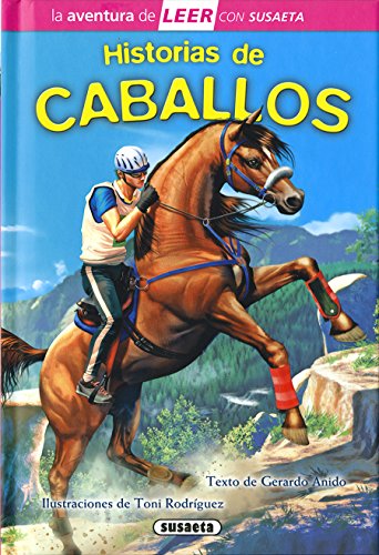 Historias de caballos (La aventura de LEER con Susaeta - nivel 3)